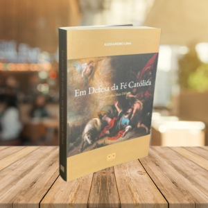 Em defesa da Fé Católica – Alessandro Lima
