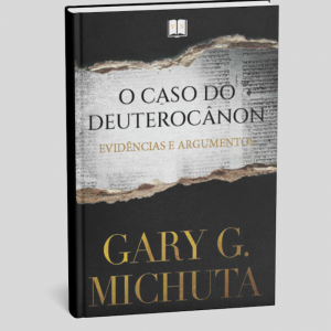 O Caso do Deuterocânon